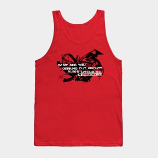 What Are You Geeking out about Tee? Tank Top